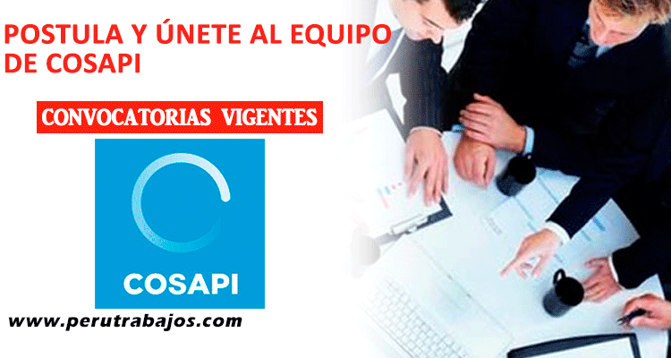 Trabajos Empleos Practicas En Cosapi Convocatorias 2020